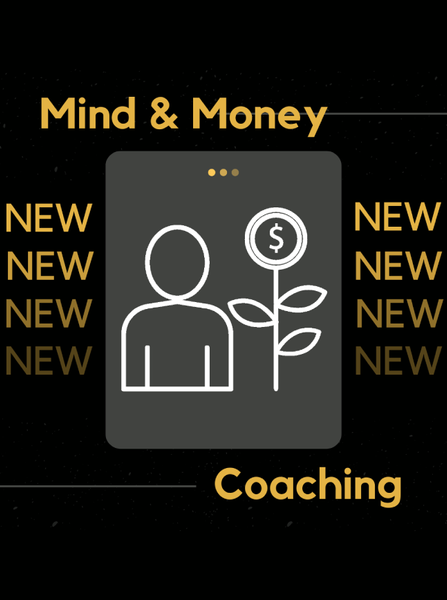 Mind & Money Coaching (monthly)